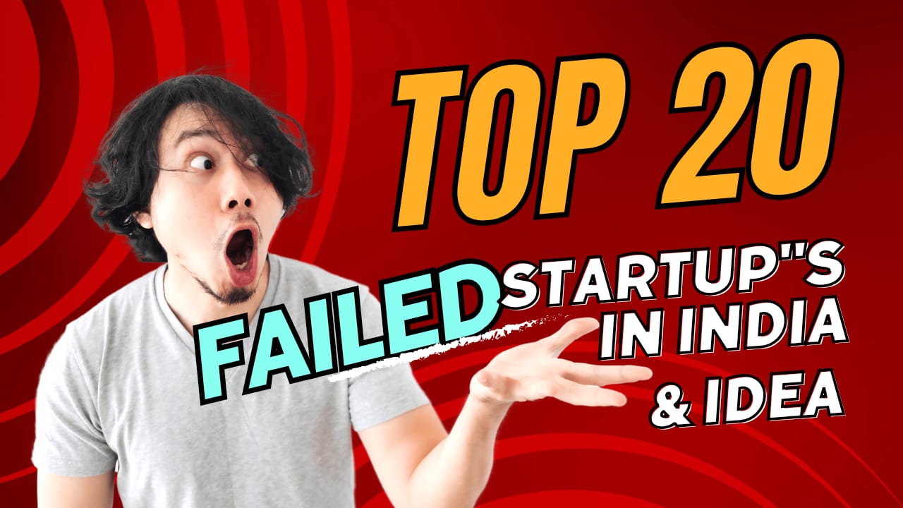 Top 20 Failed स्टार्टअप्स